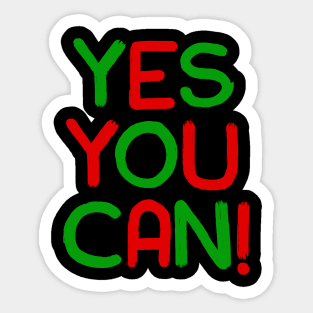 Yes You Can - 04 - Novelty Hip Hop Vibes Sticker